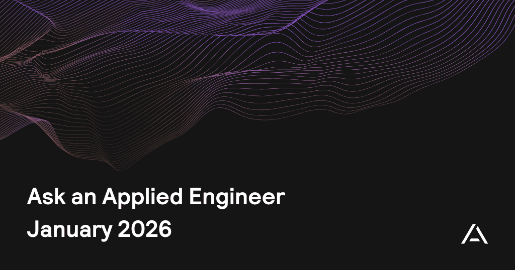 Ask an Applied Engineer: January 2026 