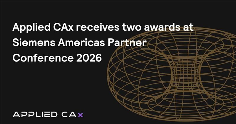 Applied CAx receives two awards at Siemens Americas Partner Conference 2026