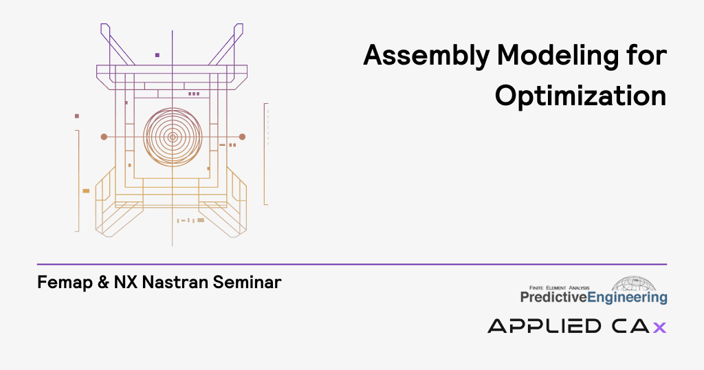 Assembly Modeling for Optimization