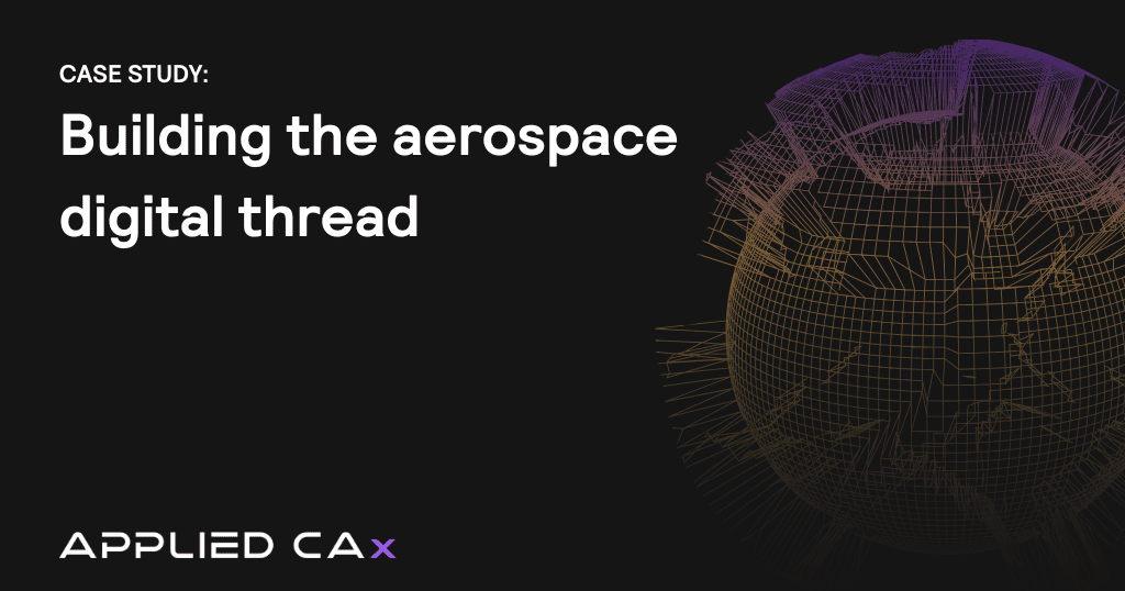 Building the aerospace digital thread 