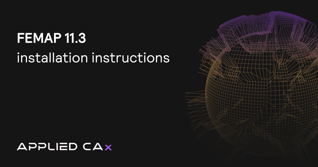 FEMAP 11.3 installation instructions