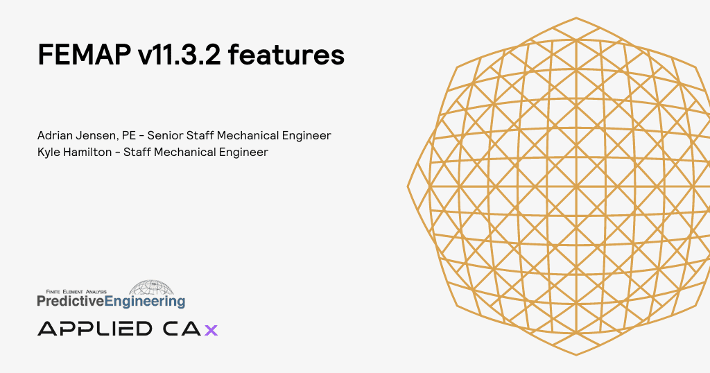 FEMAP v11.3.2 features