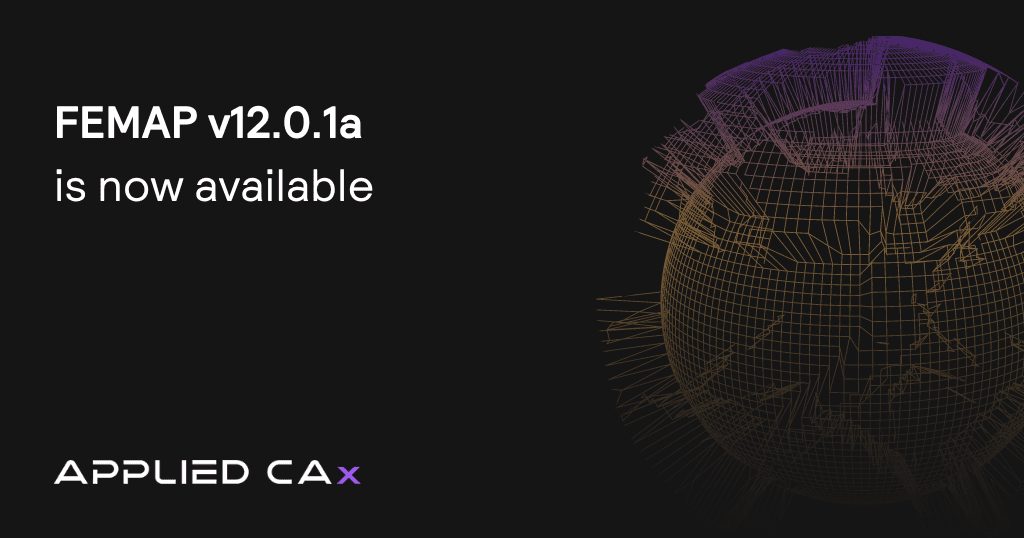 FEMAP v12.0.1a is now available