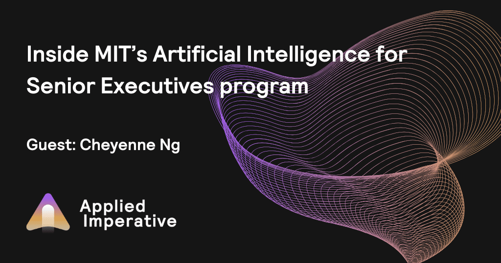 Inside MIT’s Artificial Intelligence for Senior Executives program