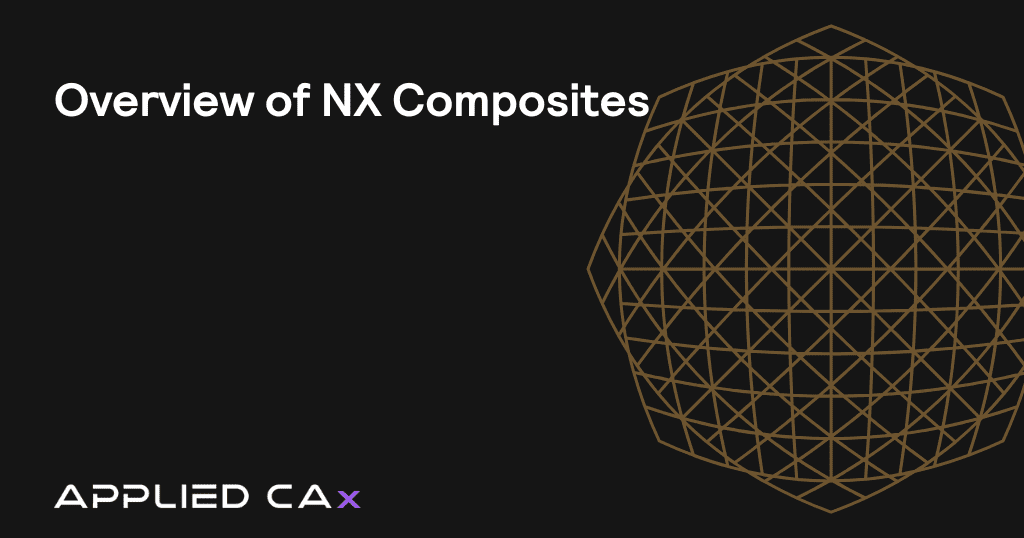 Overview of NX Composites