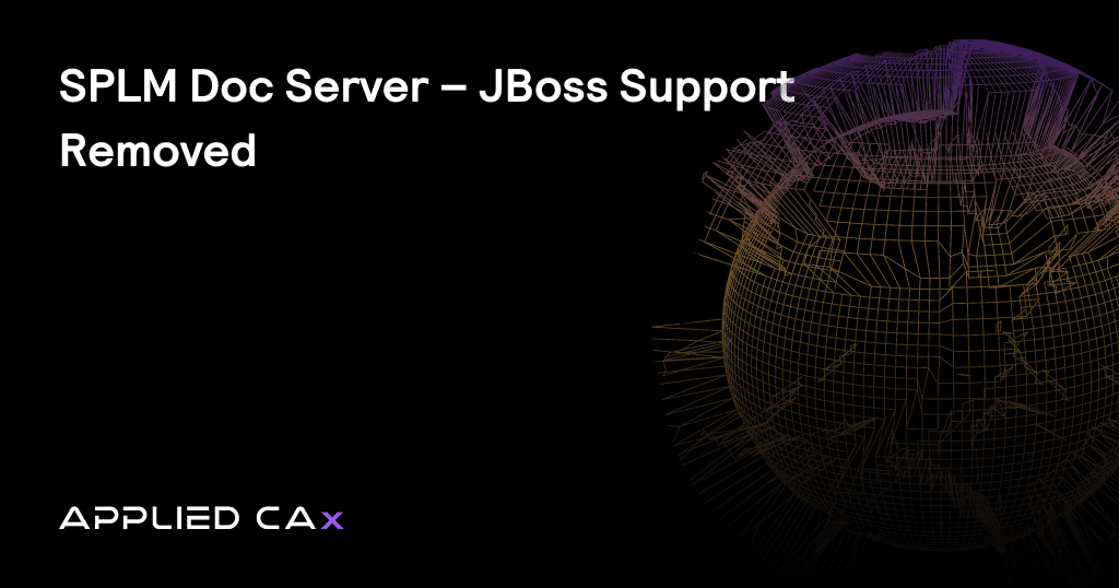 SPLM Doc Server – JBoss Support Removed