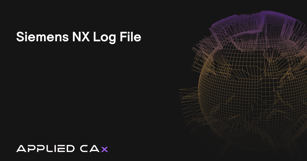 Siemens NX Log File